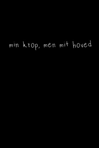 min krop, men mit hoved movie poster