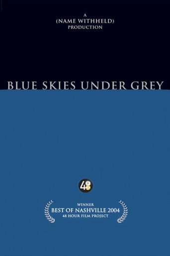 Blue Skies Under Grey movie poster