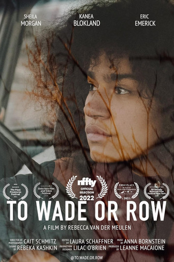 To Wade or Row movie poster