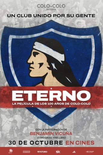 Eterno: 100 años de Colo-Colo movie poster