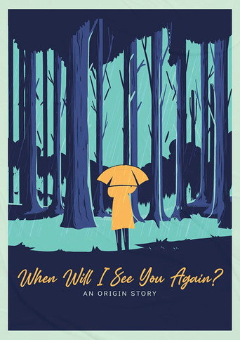 When Will I See You Again? movie poster