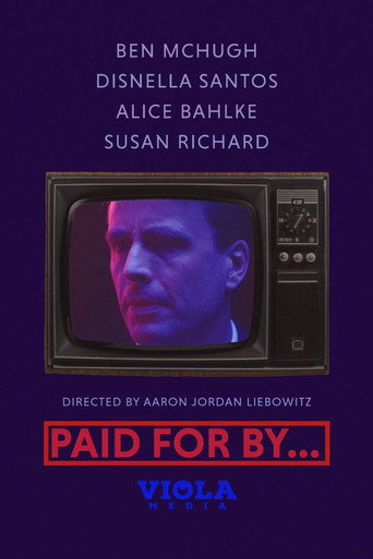 Paid for By... movie poster