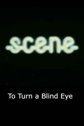 To Turn a Blind Eye movie poster