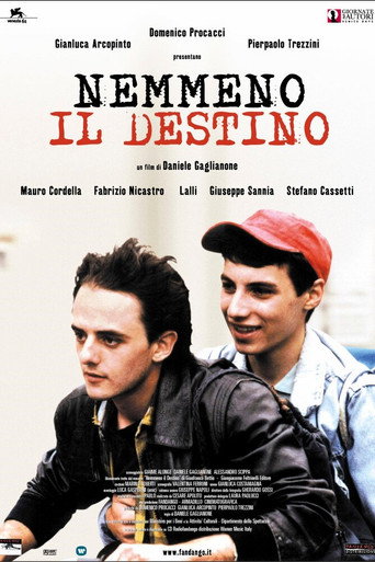 Nemmeno Il Destino movie poster