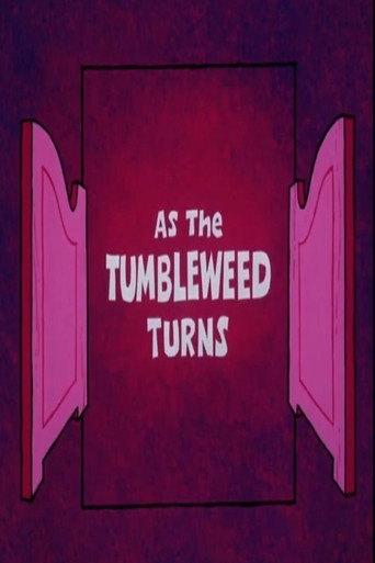 As the Tumbleweed Turns movie poster