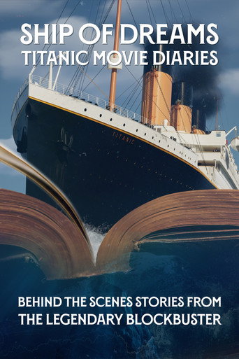Ship of Dreams: Titanic Movie Diaries movie poster