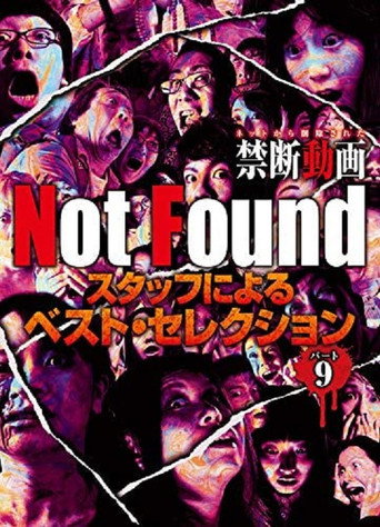 Not Found - Forbidden Videos Removed from the Net - Best Selection by Staff Part 9 movie poster