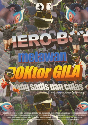 Hero-Boy melawan Doktor Gila yang Sadis nan Culas movie poster
