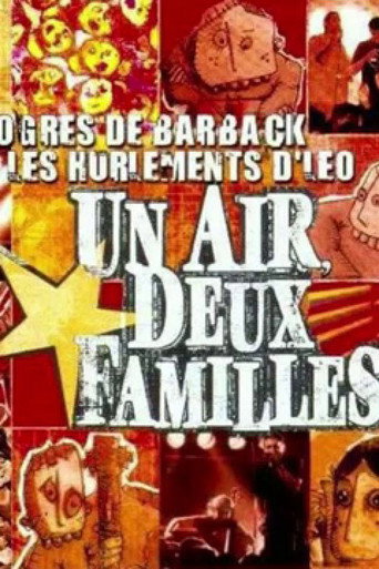 Les Ogres de Barback et Les Hurlements d'Léo - Un air deux familles movie poster