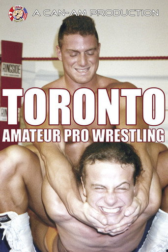 Toronto Amateur Pro Wrestling movie poster