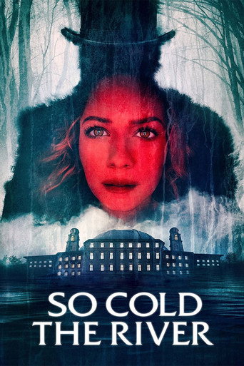 So Cold the River movie poster