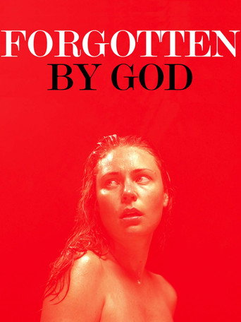 Forgotten by God movie poster