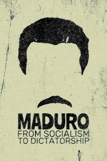 Maduro: From Socialism to Dictatorship movie poster