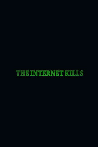 The Internet Kills movie poster
