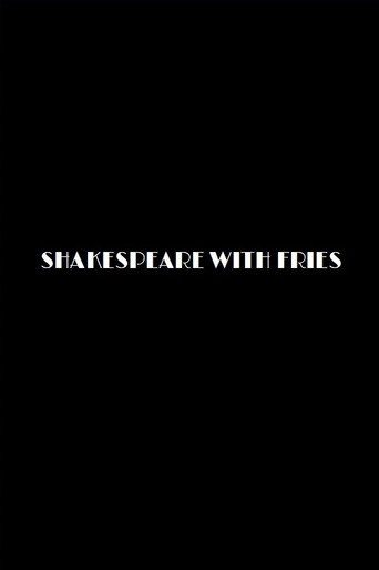 Shakespeare with Fries movie poster