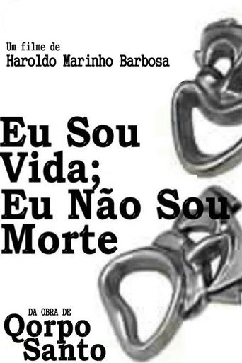 Eu Sou Vida, Eu Não Sou Morte movie poster