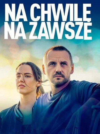 For a Moment, Forever movie poster