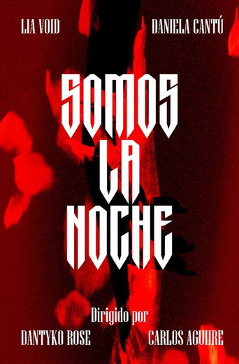 SOMOS LA NOCHE movie poster