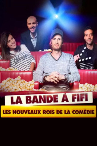 La bande a Fifi: les nouveaux rois de la comedie movie poster