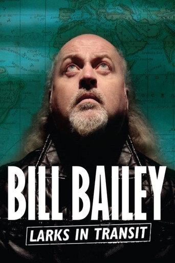 Bill Bailey: Larks in Transit movie poster