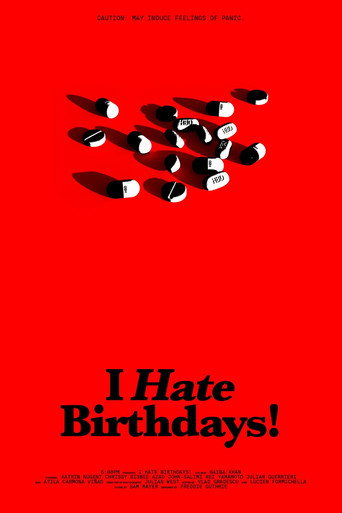 I Hate Birthdays! movie poster