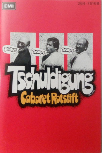 Cabaret Rotstift Tschuldigung movie poster