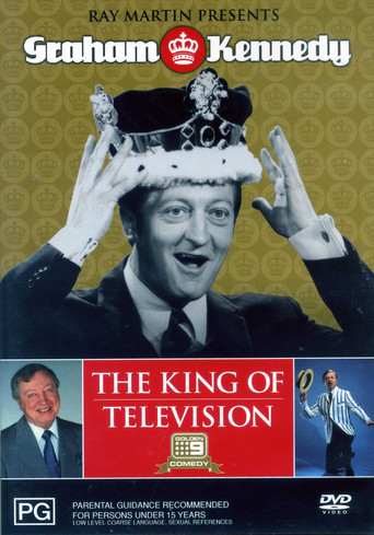 Ray Martin Presents Graham Kennedy: The King of Television movie poster