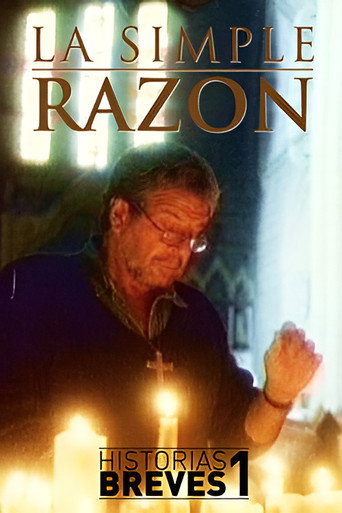 Historias Breves I: La Simple Razón movie poster