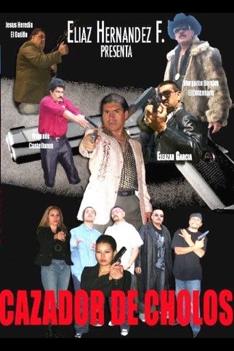 Cazador de cholos movie poster