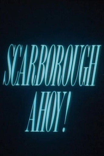 Scarborough Ahoy! movie poster