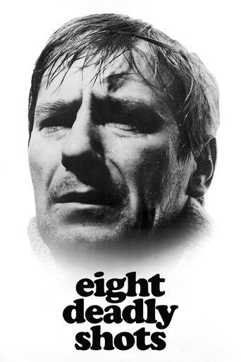 Eight Deadly Shots movie poster