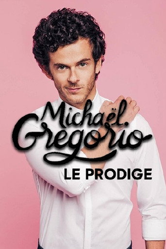 Michaël Gregorio, le prodige movie poster
