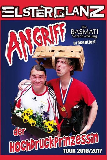 Elsterglanz - Angriff der Hochdruckprinzessin - Die Live DVD! movie poster