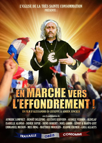 En Marche vers l'Effondrement ! movie poster