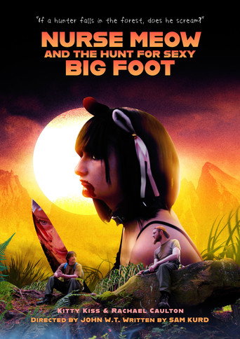 Nurse Meow & The Hunt For Sexy Bigfoot movie poster
