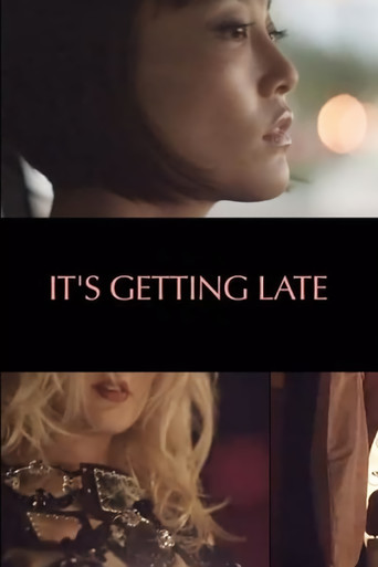 It's Getting Late movie poster