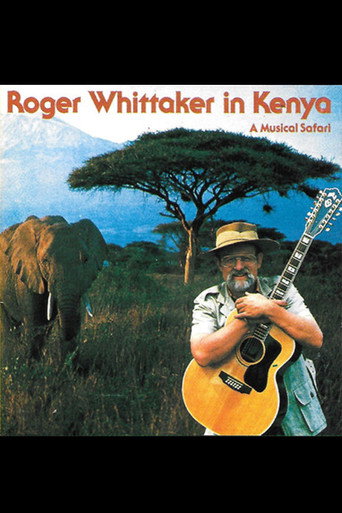 Roger Whittaker in Kenya: A Musical Safari movie poster