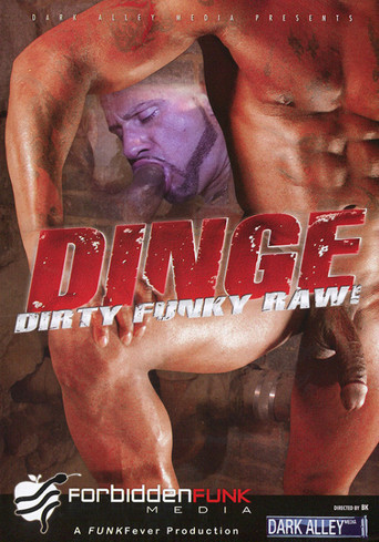 Dinge: Dirty Funky Raw! movie poster