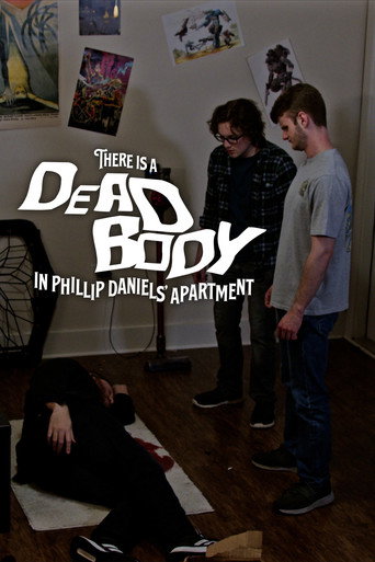 There is a Dead Body in Phillip Daniels' Apartment movie poster