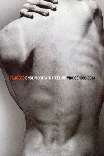 Placebo - Once More With Feeling - Singles 1996-2004 movie poster