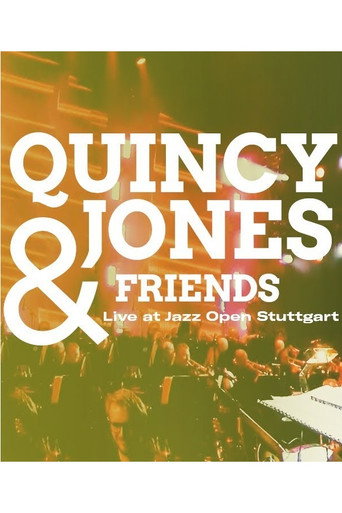 Quincy Jones & Friends - Live at Jazz Open Stuttgart movie poster