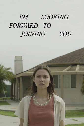 I'm Looking Forward to Joining You movie poster