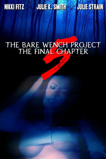 The Bare Wench Project 5: The Final Chapter movie poster