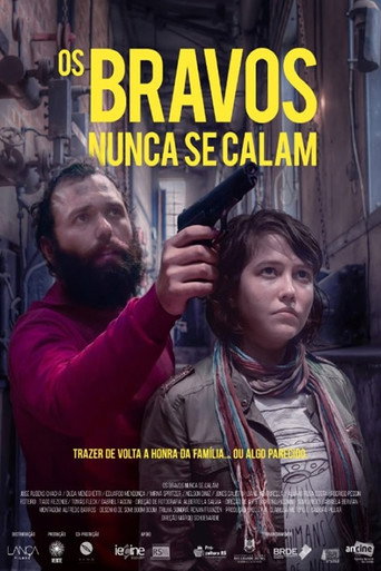 Os Bravos Nunca Se Calam movie poster