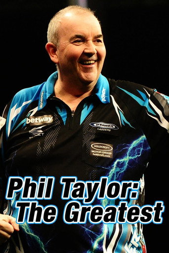 Phil Taylor: The Greatest movie poster