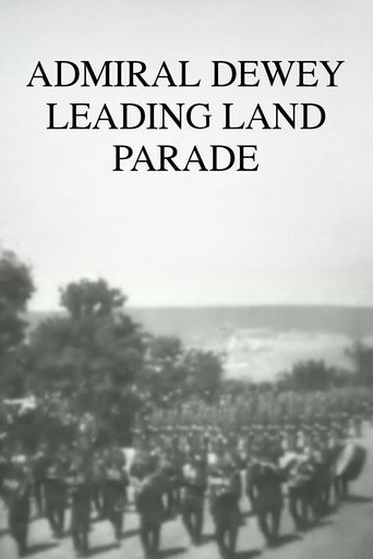 Admiral Dewey Leading Land Parade movie poster