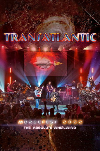Transatlantic: Morsefest 2022 - The Absolute Whirlwind movie poster