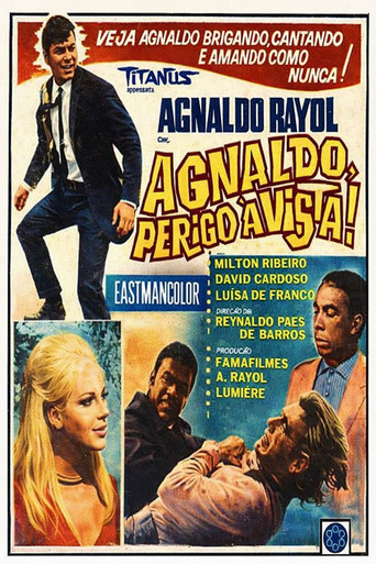 Agnaldo, Perigo à Vista movie poster
