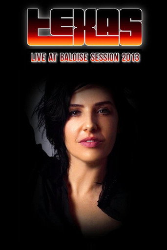 Texas - Live at Baloise Session movie poster