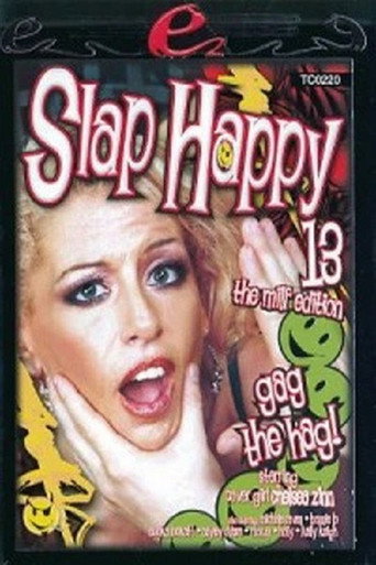 Slap Happy 13 movie poster